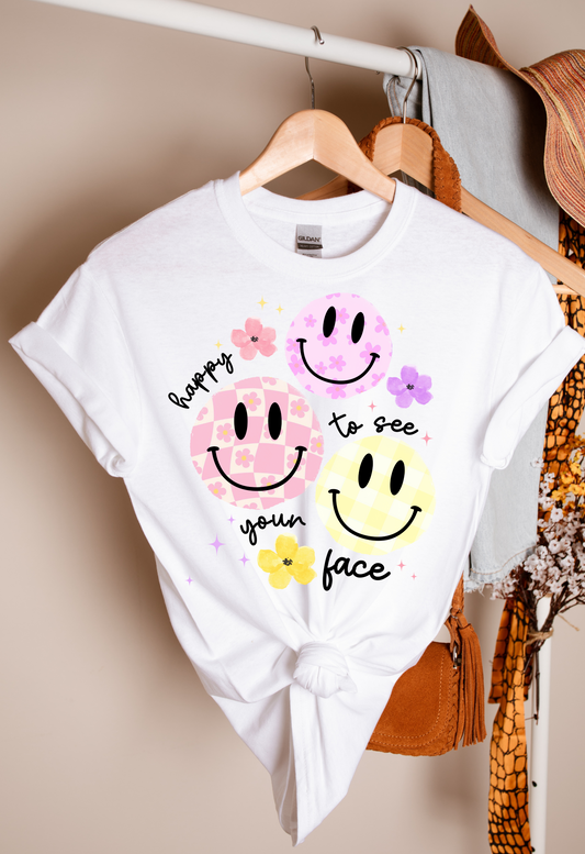 Happy to See Your Face T-shirt