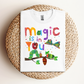 Magic is in You Teacher T-shirt