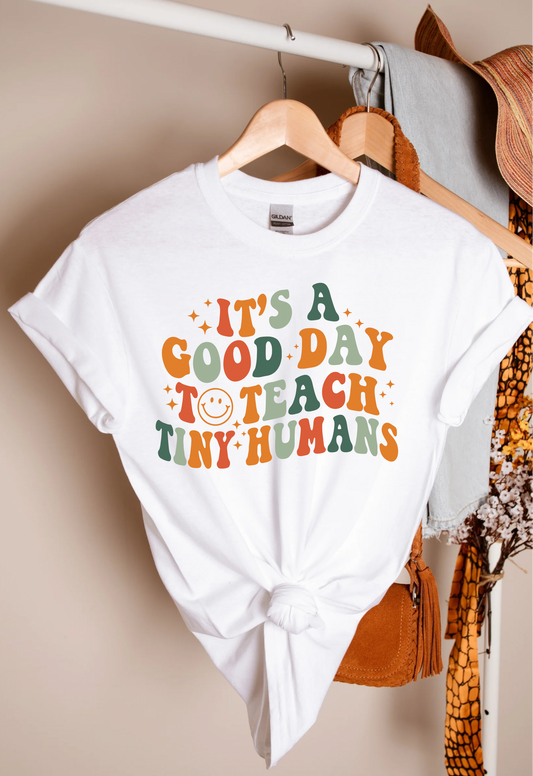 Earthy It’s a Good Day to Teach T-shirt