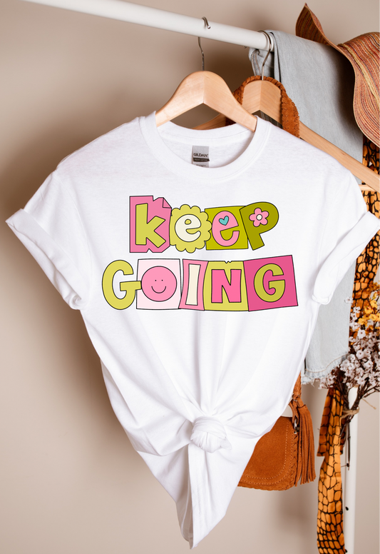 Keep Going Teacher  T-shirt