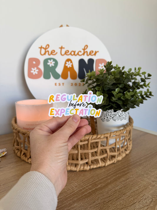 Regulation Before Expectation Sticker