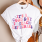 It’s a ‘Berry’ Good Day to Teach T-shirt