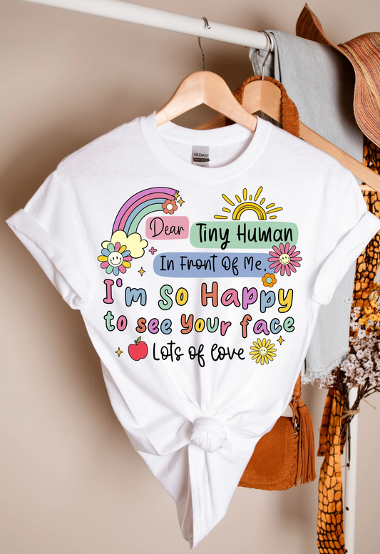 Dear Tiny Human Teacher T-shirt