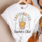 Coffee Club Teacher T-shirt
