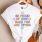 Be Proud Teacher T-shirt