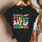 Happy First Day of School Teacher T-shirt