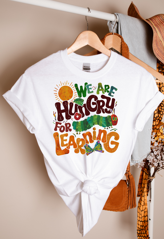 Hungry for Learning Teacher T-shirt