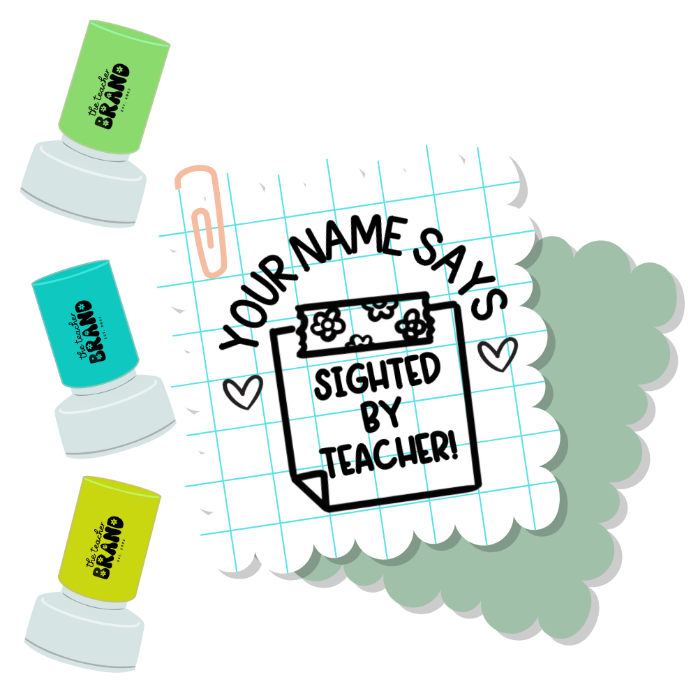 Sighted by Teacher Stamp