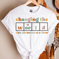 Changing the World Teacher Phoneme T-shirt