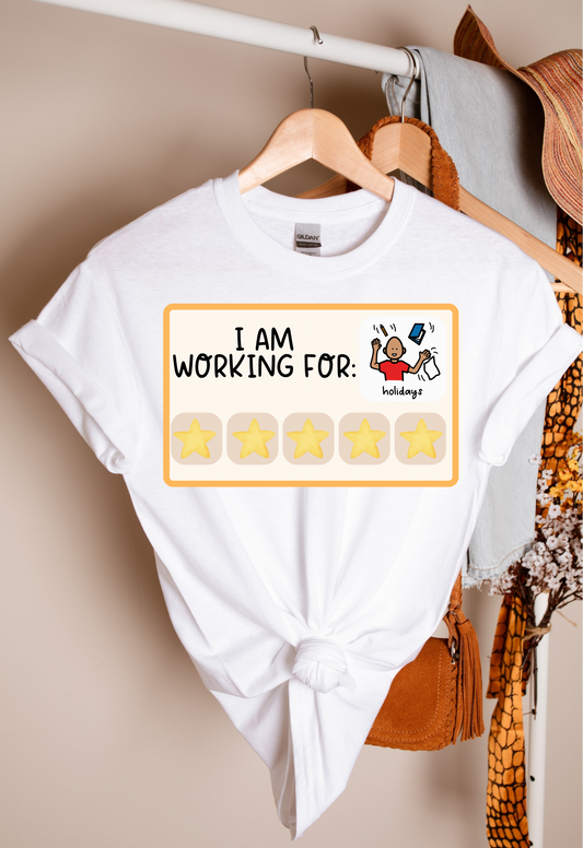 I’m Working For HOLIDAYS Teacher T-shirt