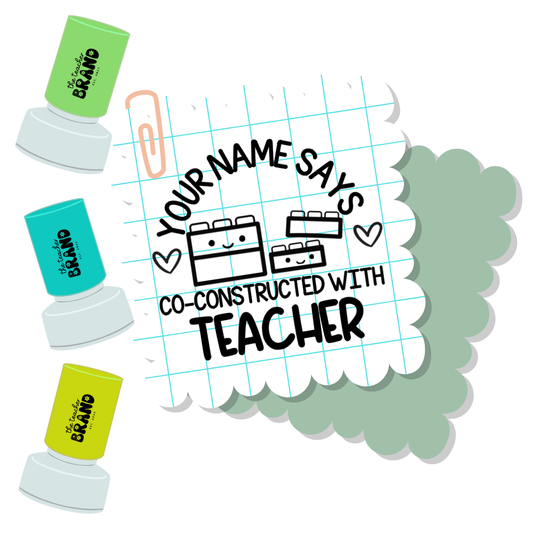 Co-constructed with Teacher Stamp