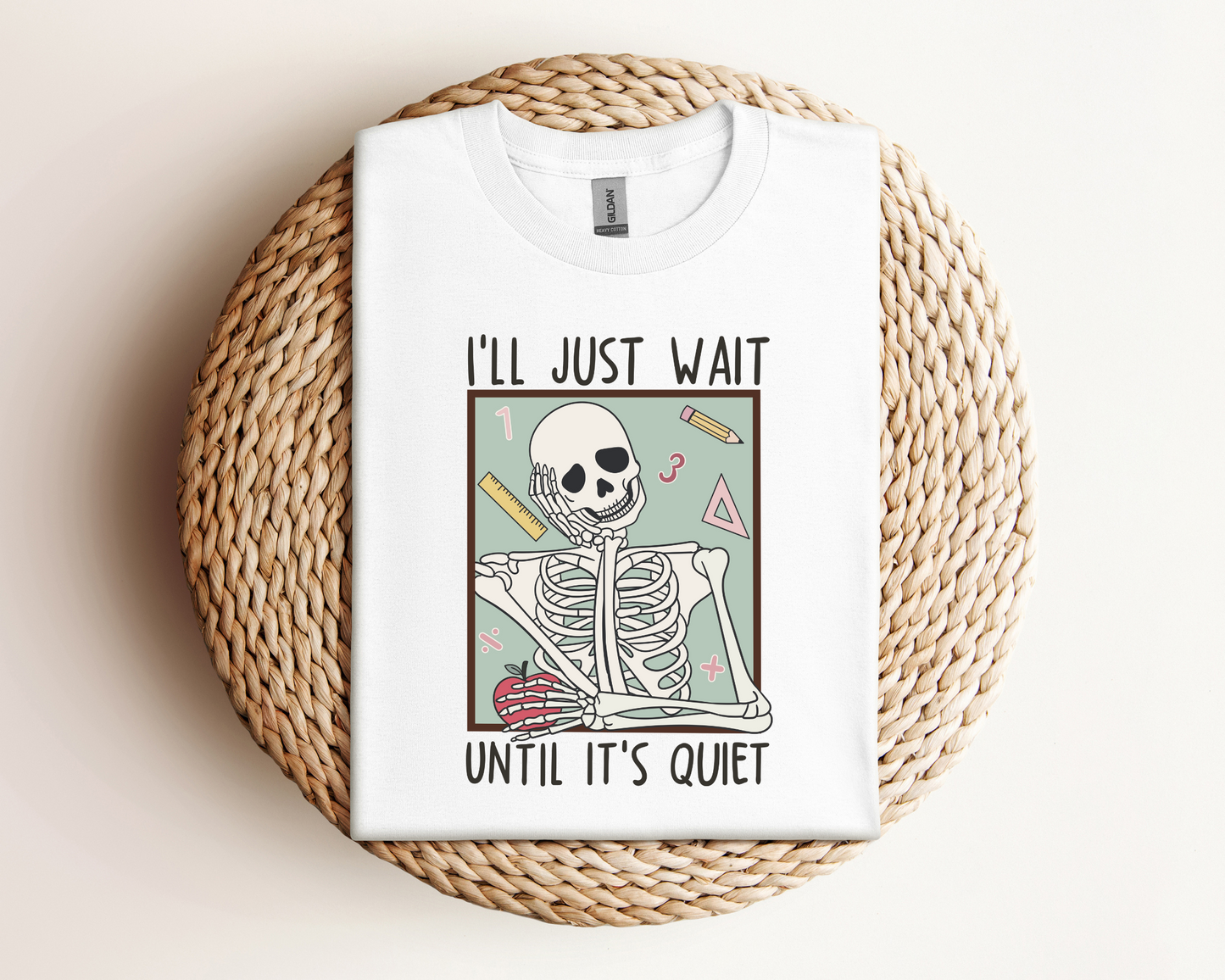 Wait Until it's Quiet Teacher T-shirt