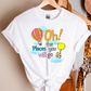 Oh! the Places You Will Go Teacher T-shirt