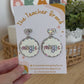 Affirmation Dangles - You Are Magic